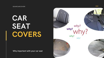 Why is it Important to Have a Car Seat Cover?