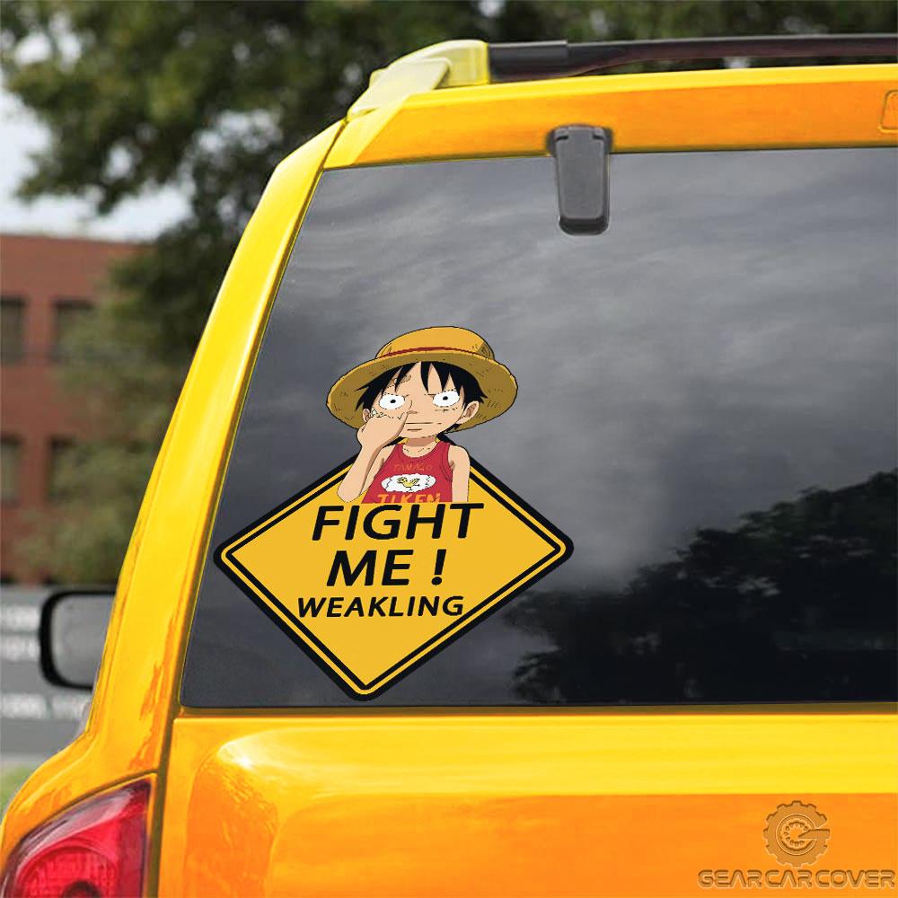 Fight Me Monkey D. Luffy Warning Car Sticker Custom Car Accessories - Gearcarcover - 3