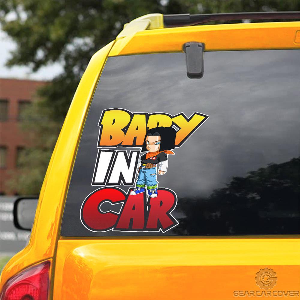 Baby In Car Android 17 Car Sticker Custom Dragon Ball Anime Car Accessories - Gearcarcover - 3