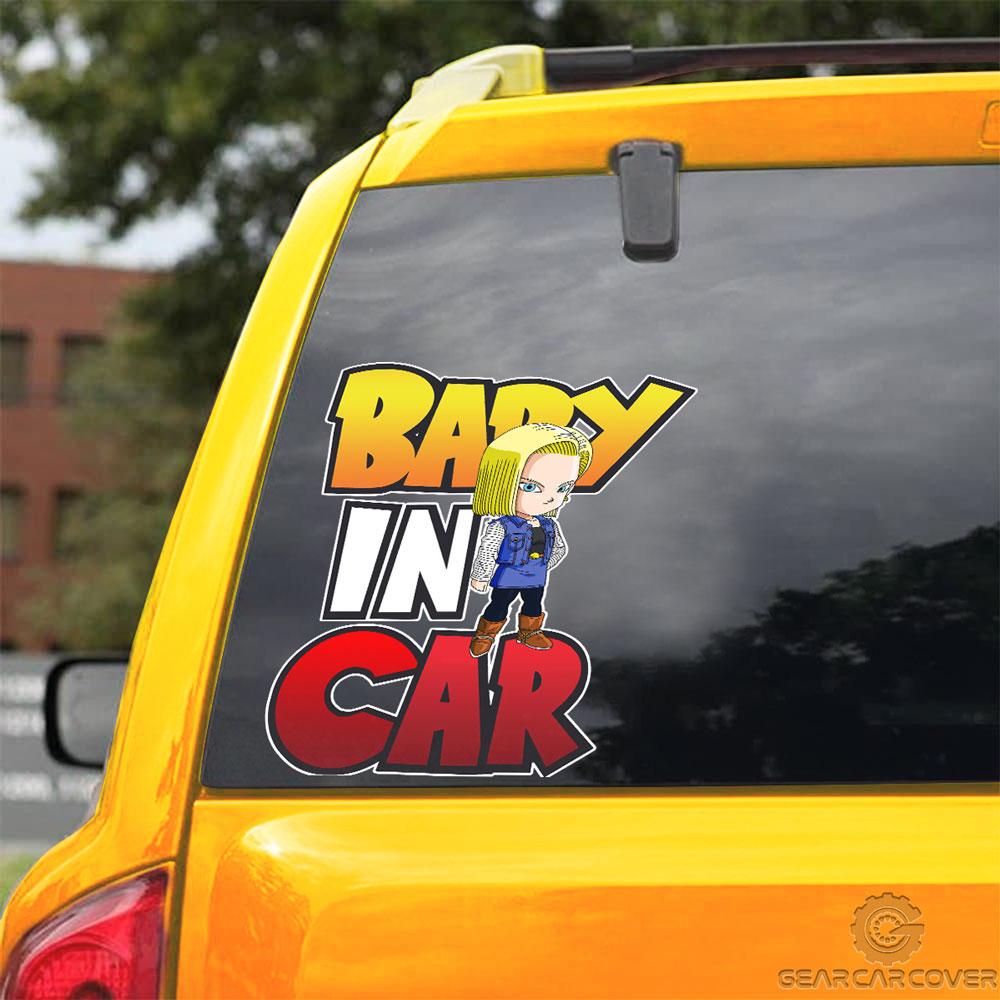 Baby In Car Android 18 Car Sticker Custom Dragon Ball Anime Car Accessories - Gearcarcover - 3