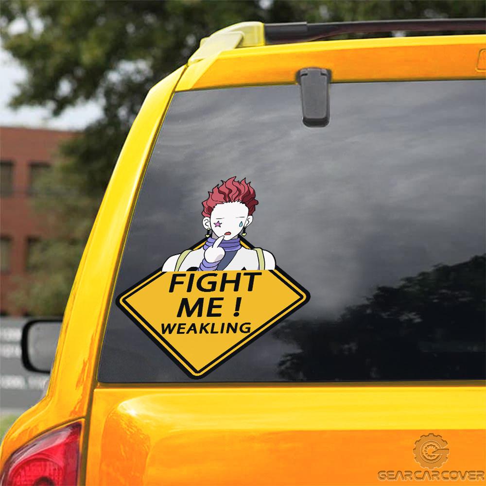 Fight Me Hisoka Morow Warning Car Sticker Custom Hunter x Hunter Anime Car Accessories - Gearcarcover - 3