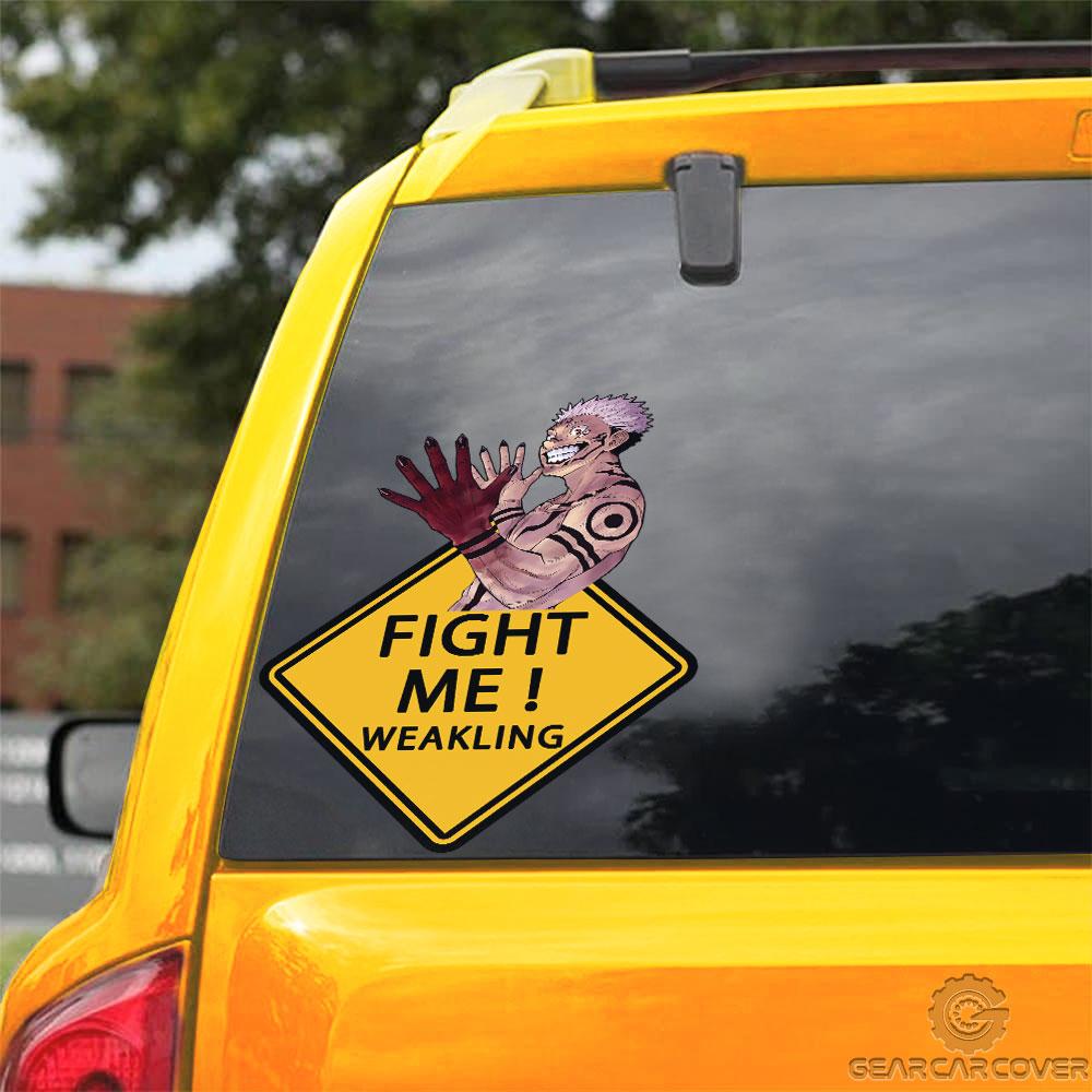 Fight Me Ryomen Sukuna Warning Car Sticker Custom Jujutsu Kaisen Anime Car Accessories - Gearcarcover - 3