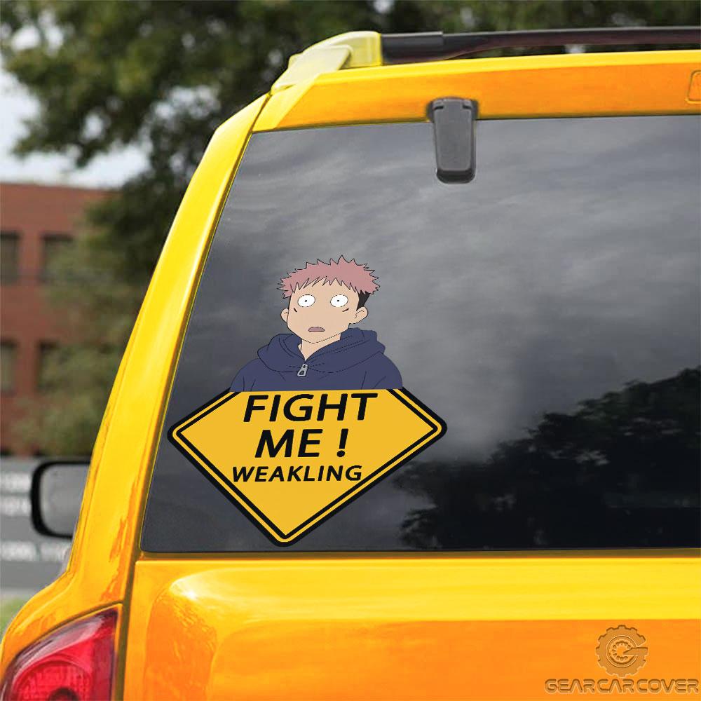 Fight Me Yuji Itadori Warning Car Sticker Custom Jujutsu Kaisen Anime Car Accessories - Gearcarcover - 3