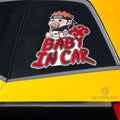 Baby In Car Pain Car Sticker Custom Akt Members Naru Car Accessories - Gearcarcover - 2