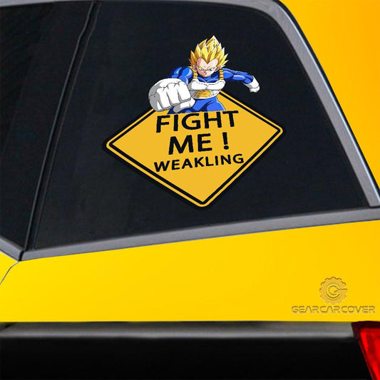 Fight Me Vegeta Warning Car Sticker Custom Car Accessories - Gearcarcover - 2