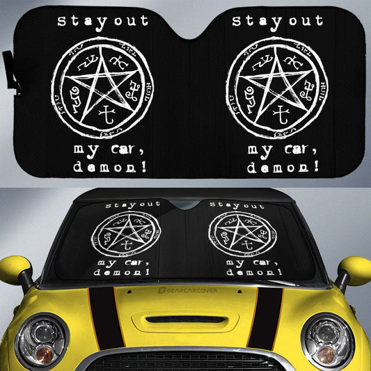 Stay Out My Car Demon Car Sunshade Custom Supernatural Car Accessories - Gearcarcover - 1
