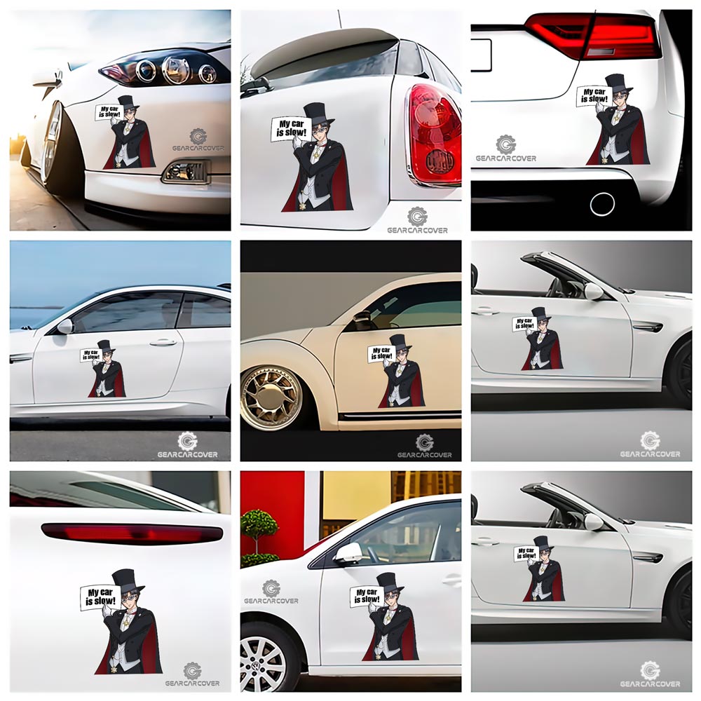 Tuxedo Mask Car Sticker Custom My Car Is Slow Funny - Gearcarcover - 2