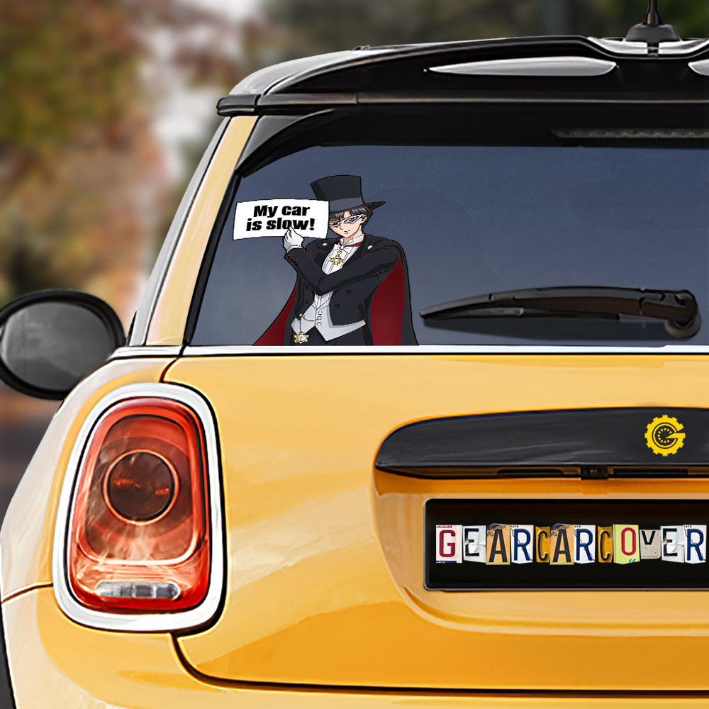 Tuxedo Mask Car Sticker Custom My Car Is Slow Funny - Gearcarcover - 1