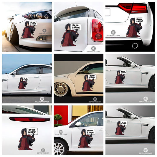 Uchiha Madara Car Sticker Custom My Car Is Slow Funny - Gearcarcover - 2