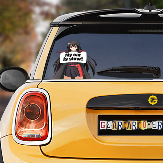 Akame ga Kill Akame Car Sticker Custom My Car Is Slow Funny - Gearcarcover - 1