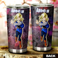 Android 18 Tumbler Cup Custom Dragon Ball Anime Car Accessories Galaxy Style - Gearcarcover - 3