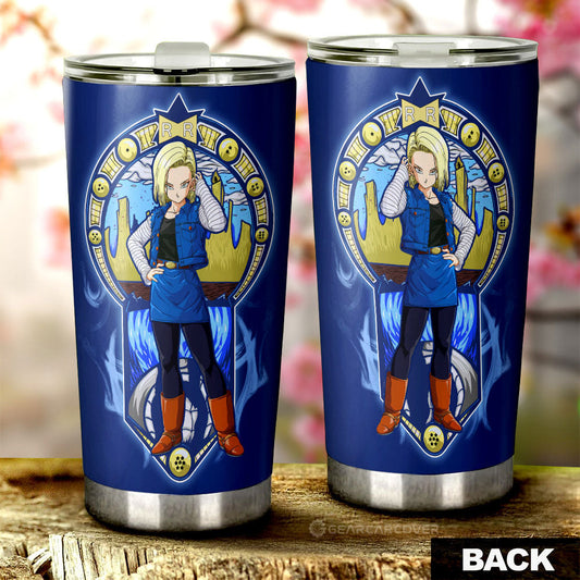 Android 18 Tumbler Cup Custom Dragon Ball Car Interior Accessories - Gearcarcover - 2