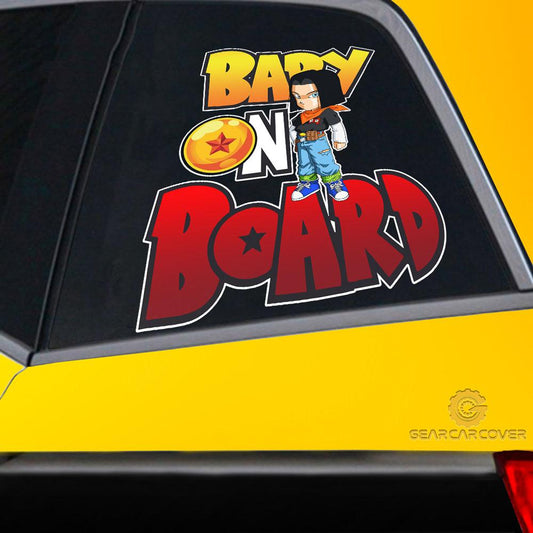 Baby On Board Android 17 Car Sticker Custom Dragon Ball Anime Car Accessories - Gearcarcover - 2