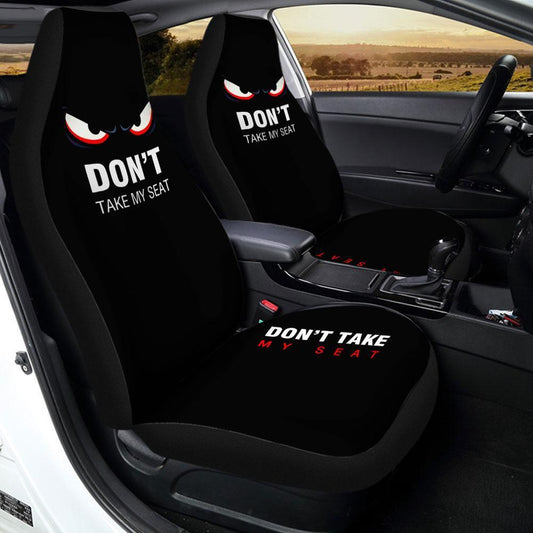 Don't Take My Seat Car Seat Covers Funny Car Accessories - Gearcarcover - 2
