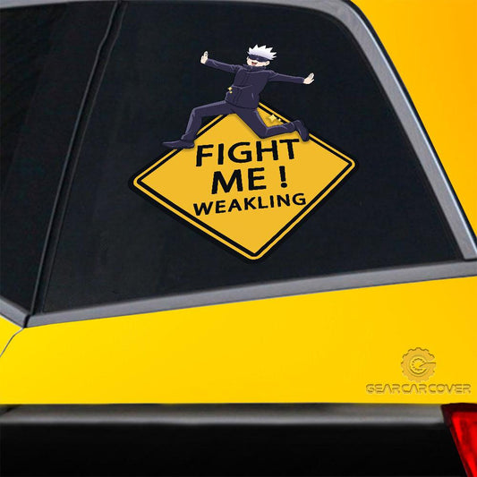 Fight Me Satoru Gojo Warning Car Sticker Custom Jujutsu Kaisen Anime Car Accessories - Gearcarcover - 2