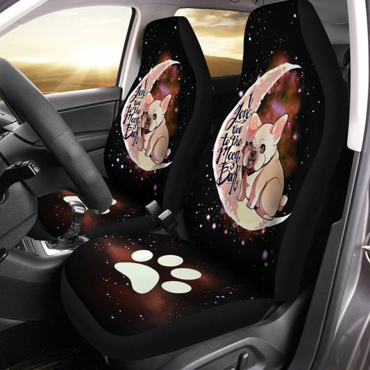 French Bulldog Car Seat Covers I Love You To The Moon and Back Cute Idea Car Accessories - Gearcarcover - 1