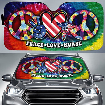 Hippie Tie Dye Car Sunshade Custom Peace Love Nurse US Flag Car Accessories Beautiful For Nurse - Gearcarcover - 1