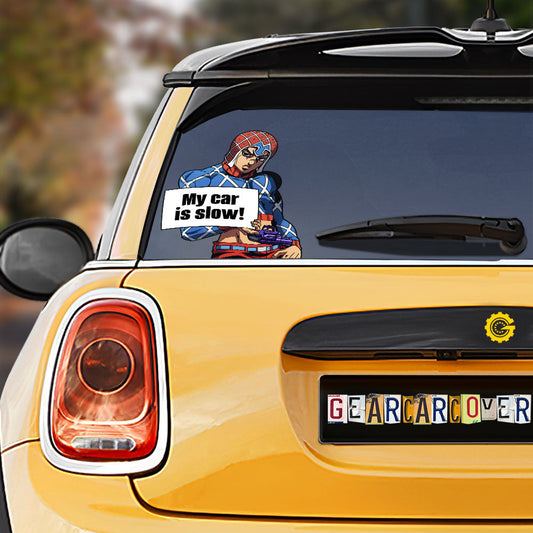 JoJo's Bizarre Adventure Guido Mista Car Sticker Custom My Car Is Slow Funny - Gearcarcover - 1