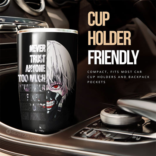 Ken Kaneki Quotes Tumbler Cup Custom Tokyo Ghoul Anime Car Accessories - Gearcarcover - 2