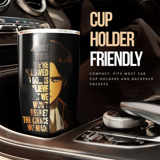 Levi Ackerman Quotes Tumbler Cup Custom Attack On Titan Anime Car Accessories - Gearcarcover - 2