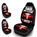 NICU Nurse Car Seat Covers Custom The Best Kind Of Dad Raises A Nurse Car Accessories Meaningful Gifts - Gearcarcover - 4