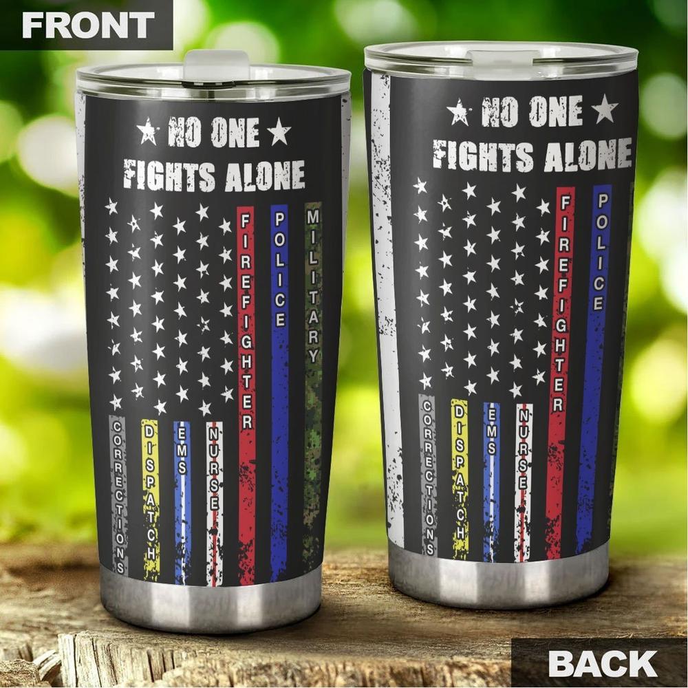 No One Figh Alone Tumbler Stainless Steel Vacuum Insulated 20oz - Gearcarcover - 3