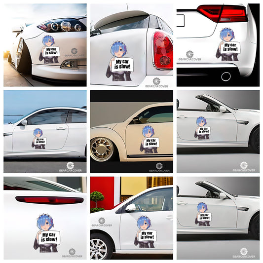 Re-Zero Rem Car Sticker Custom My Car Is Slow Funny - Gearcarcover - 2