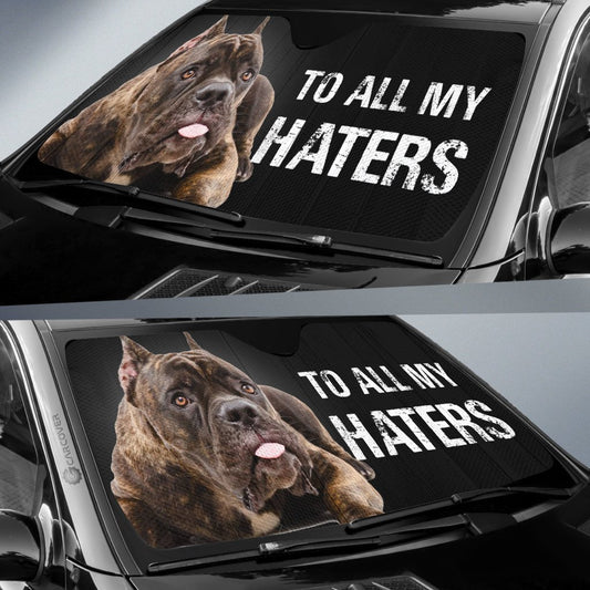 To All My Haters Cane Corso Car Sunshade Custom Cane Corso Dog Car Accessories - Gearcarcover - 2